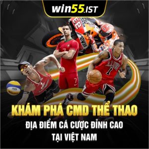 Khám Phá CMD Thể Thao Địa Điểm Cá Cược Đỉnh Cao Tại WIN55