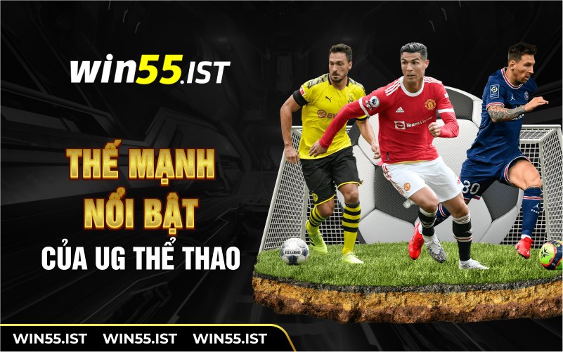 Thế mạnh đổi bật của UG thể thao